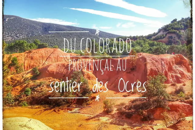 Le Sentier des Ocres - Le Sentier des Ocres | Secret World Trip Planner